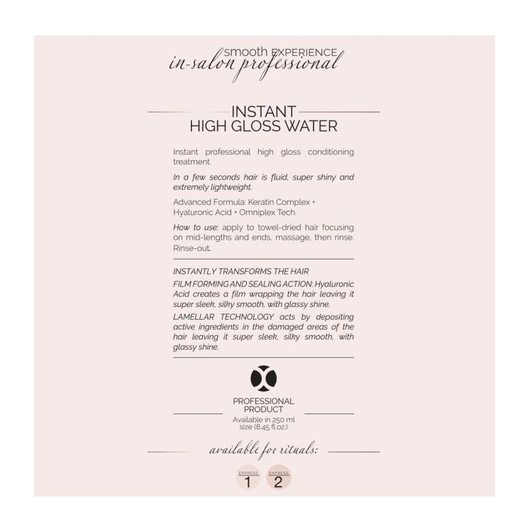 SMOOTH EXPERIENCE INSTANT HIGH GLOSS WATER